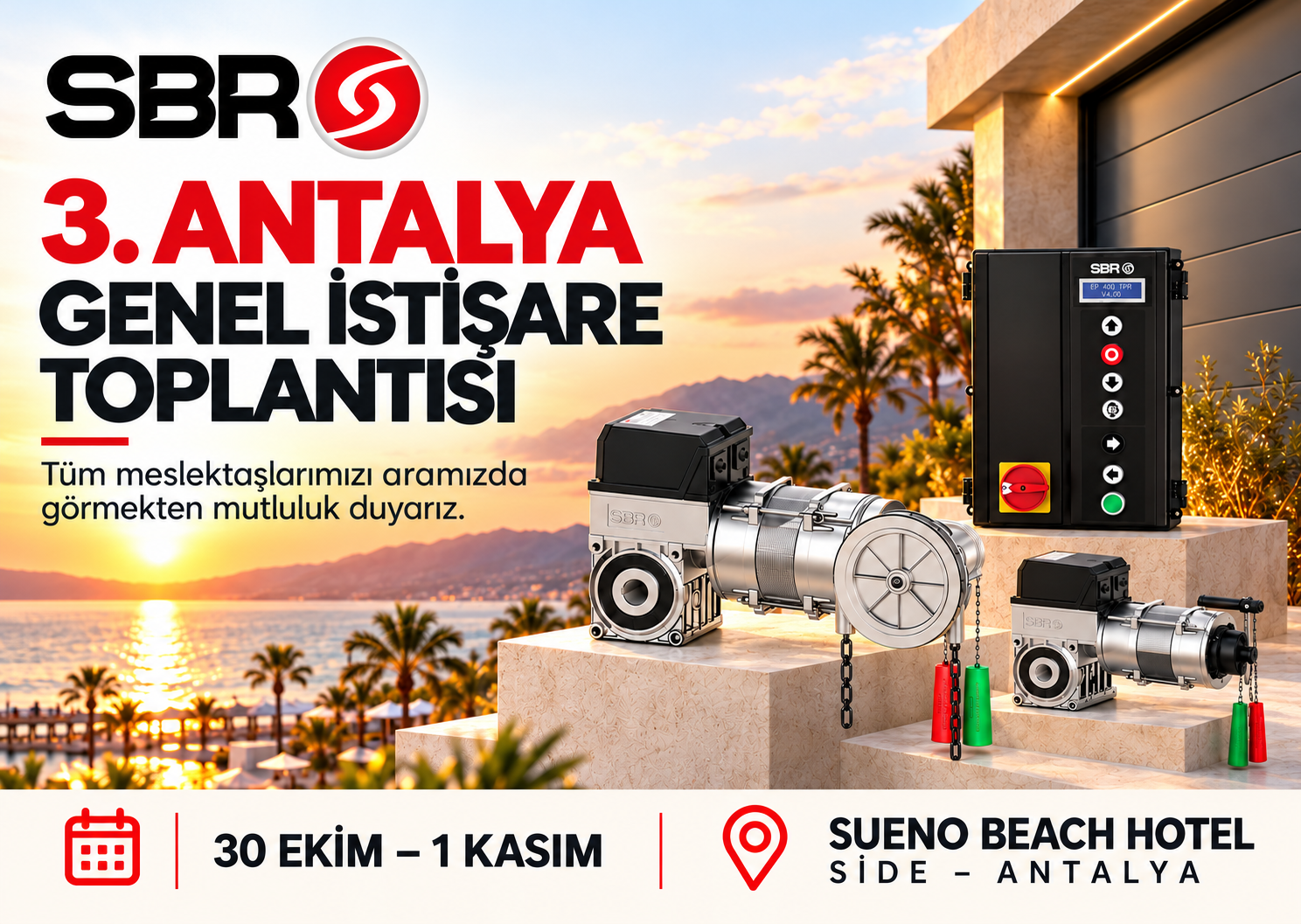 3. ANTALYA İSTİŞARE TOPLANTISI || SBR Kapı Sistemleri